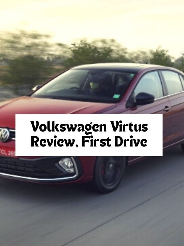 Volkswagen Virtus Review, First Drive