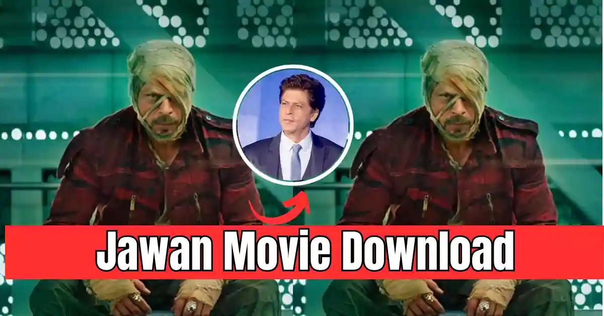 Jawan Movie Download Kaise Kare